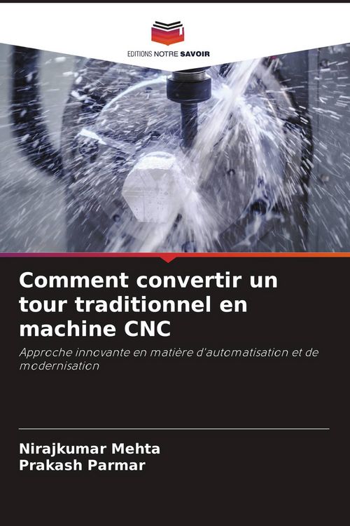 Produktbild: Comment convertir un tour traditionnel en machine CNC