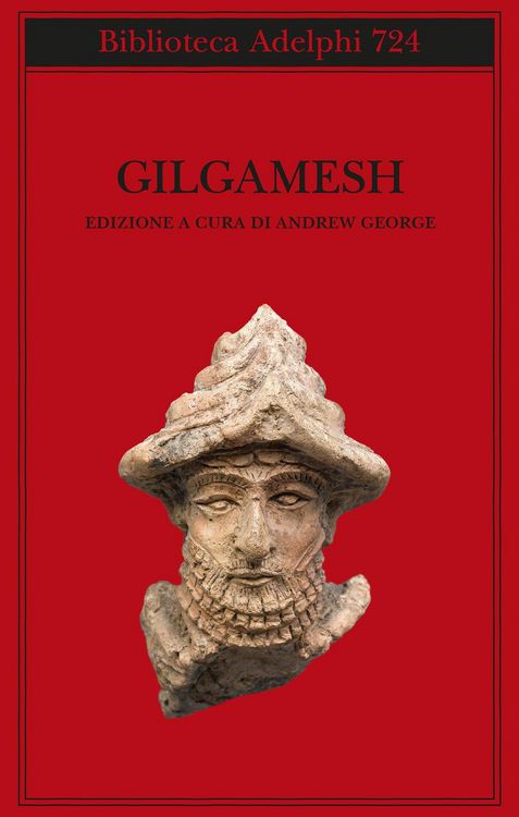 Produktbild: Gilgamesh. Il poema epico babilonese e altri testi in accadico e sumerico