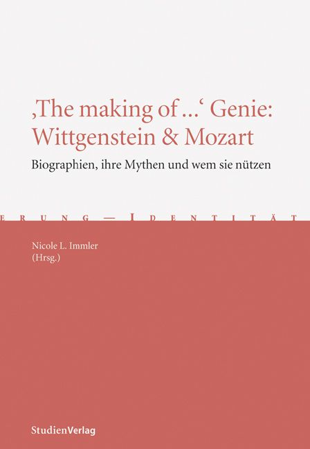 Bild vom Artikel 'The making of ...' Genie: Wittgenstein & Mozart vom Autor Nicole L. Immler