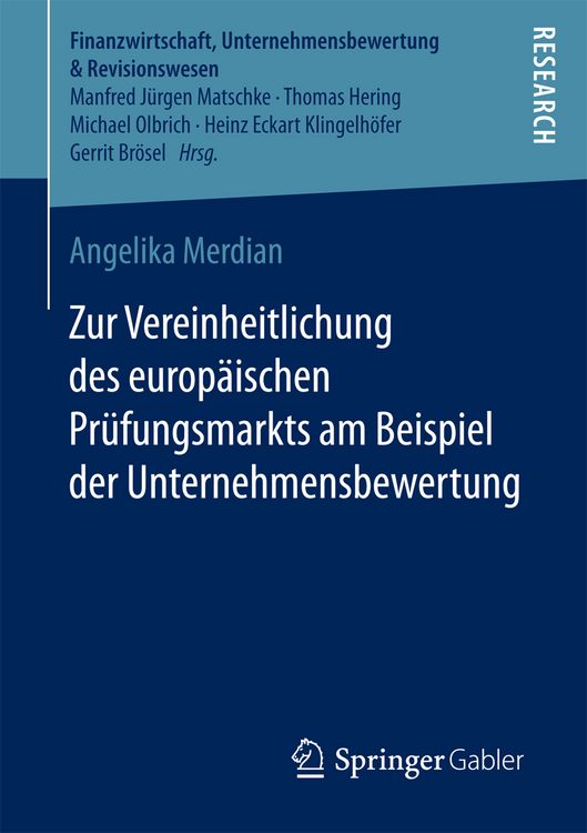 Produktbild: Zur Vereinheitlichung des europ&auml;ischen Pr&uuml;fungsmarkts am Beispiel der Unternehmensbewertung