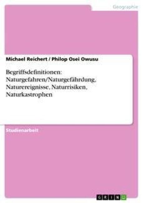 Produktbild: Begriffsdefinitionen: Naturgefahren/Naturgef&auml;hrdung, Naturereignisse, Naturrisiken, Naturkastrophen