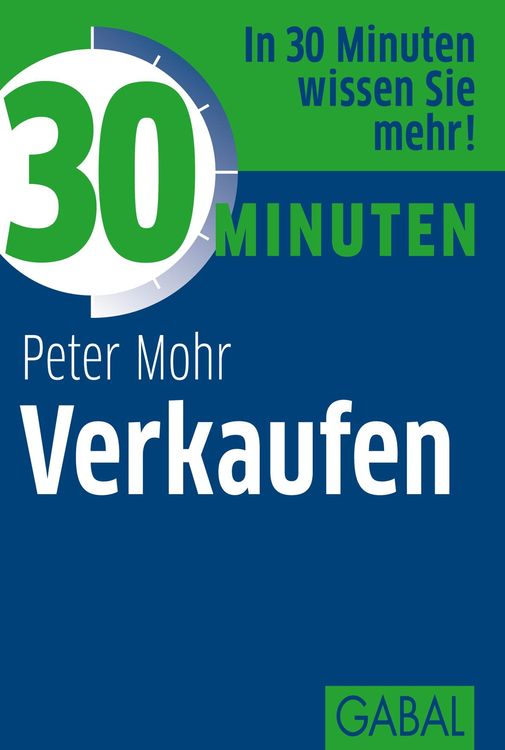 Bild vom Artikel 30 Minuten Verkaufen vom Autor Peter Mohr