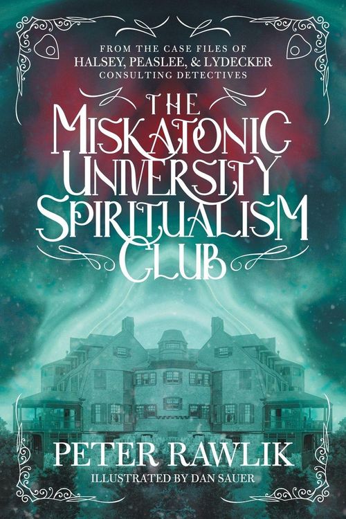 Produktbild: The Miskatonic University Spiritualism Club