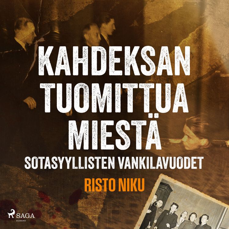 Produktbild: Kahdeksan tuomittua miest&auml; &ndash; Sotasyyllisten vankilavuodet