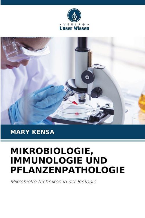 Produktbild: Mikrobiologie, Immunologie und Pflanzenpathologie