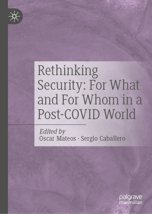 Produktbild: Rethinking Security: For What and For Whom in a Post-COVID World