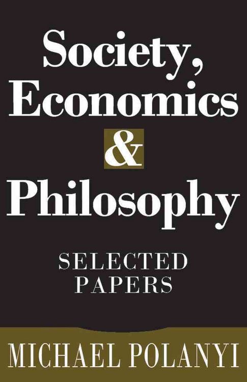 Produktbild: Polanyi, M: Society, Economics, and Philosophy