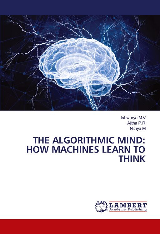 Produktbild: THE ALGORITHMIC MIND: HOW MACHINES LEARN TO THINK
