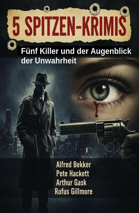 Produktbild: 5 Spitzen-Krimis: F&uuml;nf Killer und der Augenblick der Unwahrheit
