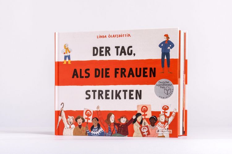 Produktbild: Der Tag, als die Frauen streikten - Nominiert f&uuml;r den Deutschen Jugendliteraturpreis 2025