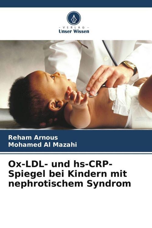 Produktbild: Ox-LDL- und hs-CRP-Spiegel bei Kindern mit nephrotischem Syndrom