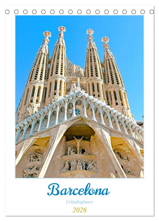 Produktbild: Barcelona - Urlaubsplaner (Tischkalender 2026 DIN A5 hoch), CALVENDO Monatskalender