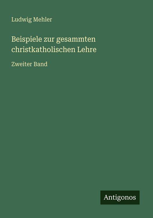 Produktbild: Beispiele zur gesammten christkatholischen Lehre