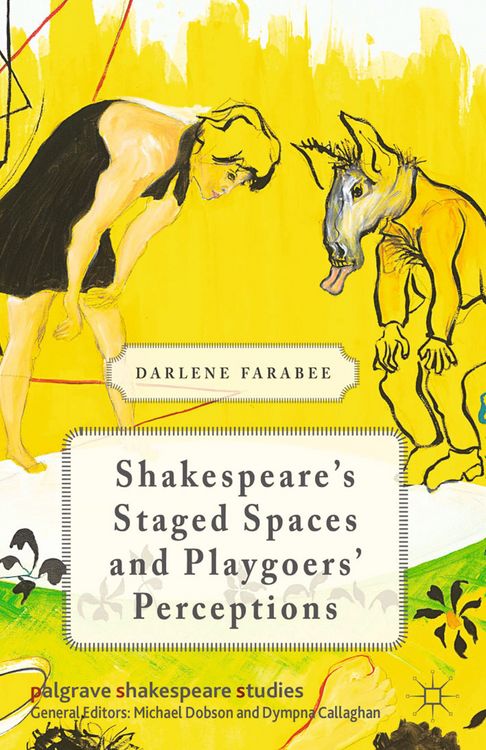 Produktbild: Shakespeare's Staged Spaces and Playgoers' Perceptions