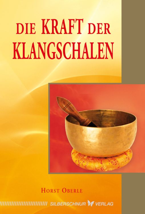 Produktbild: Die Kraft der Klangschalen