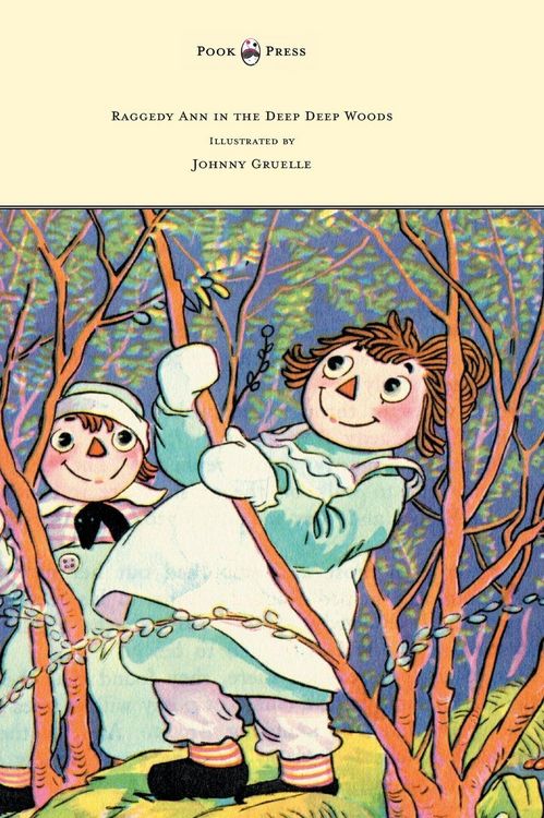 Produktbild: Raggedy Ann in the Deep Deep Woods - Illustrated by Johnny Gruelle