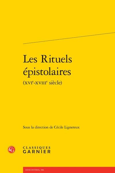 Produktbild: Les rituels &eacute;pistolaires (XVIe-XVIIIe si&egrave;cle)