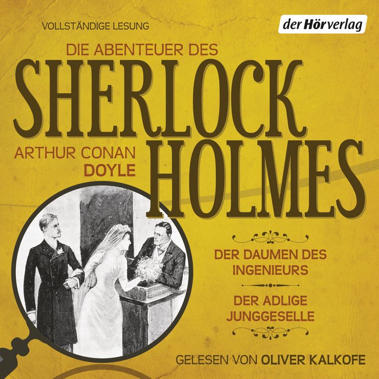 Produktbild: Die Abenteuer des Sherlock Holmes: Der Daumen des Ingenieurs & Der adlige Junggeselle