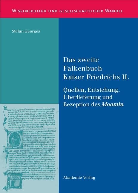 Produktbild: Das zweite Falkenbuch Kaiser Friedrichs II.
