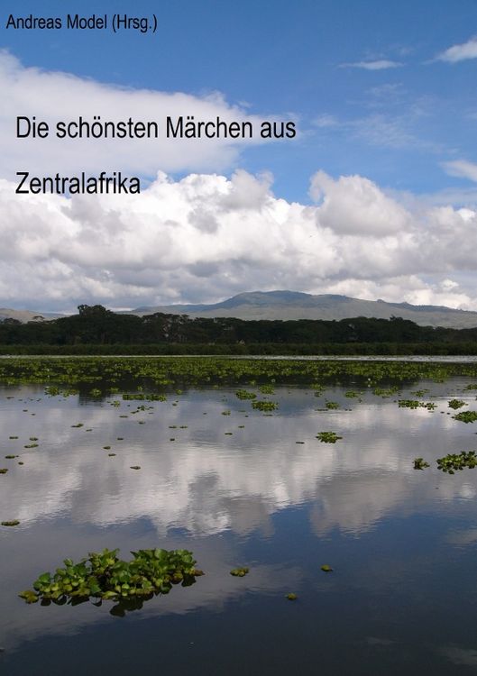 Produktbild: Die sch&ouml;nsten M&auml;rchen aus Zentralafrika