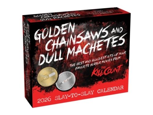Produktbild: Golden Chainsaws and Dull Machetes 2026 Calendar
