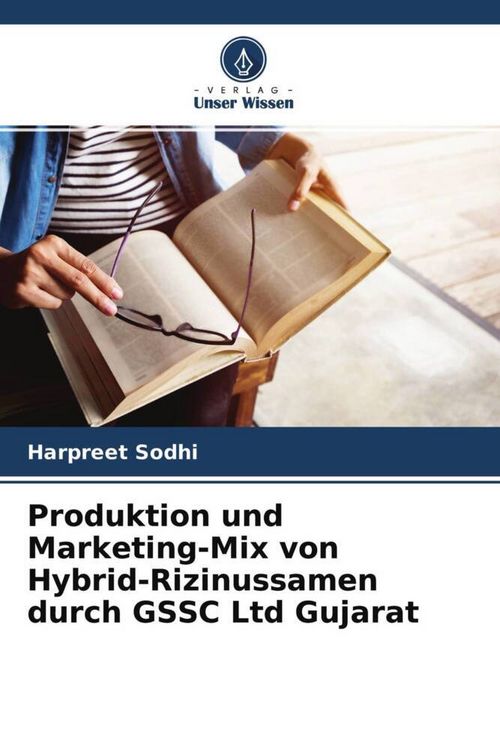 Produktbild: Produktion und Marketing-Mix von Hybrid-Rizinussamen durch GSSC Ltd Gujarat