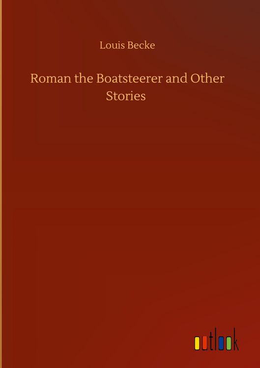 Produktbild: Roman the Boatsteerer and Other Stories