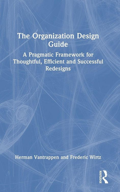 Produktbild: The Organization Design Guide