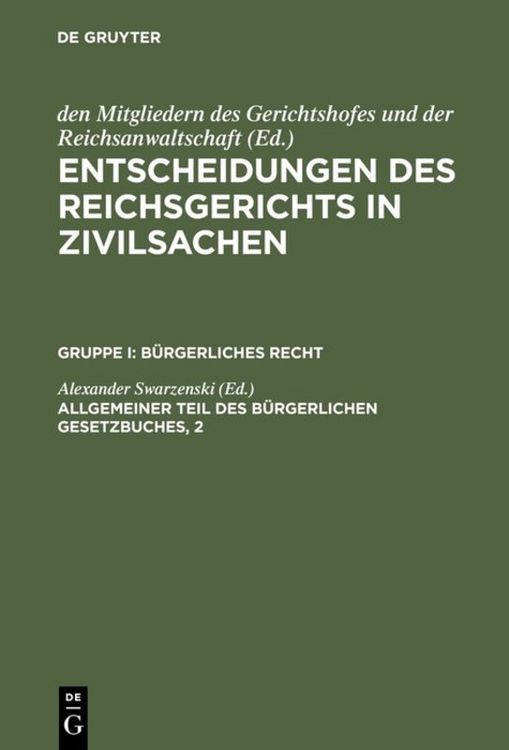 Produktbild: Entscheidungen des Reichsgerichts in Zivilsachen. B&uuml;rgerliches Recht / Allgemeiner Teil des B&uuml;rgerlichen Gesetzbuches, 2