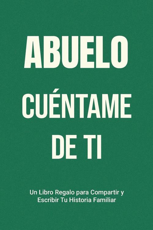 Produktbild: Abuelo, Cu&eacute;ntame de Ti