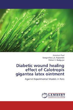 Produktbild: Paul, A: Diabetic wound healing effect of Calotropis gigante