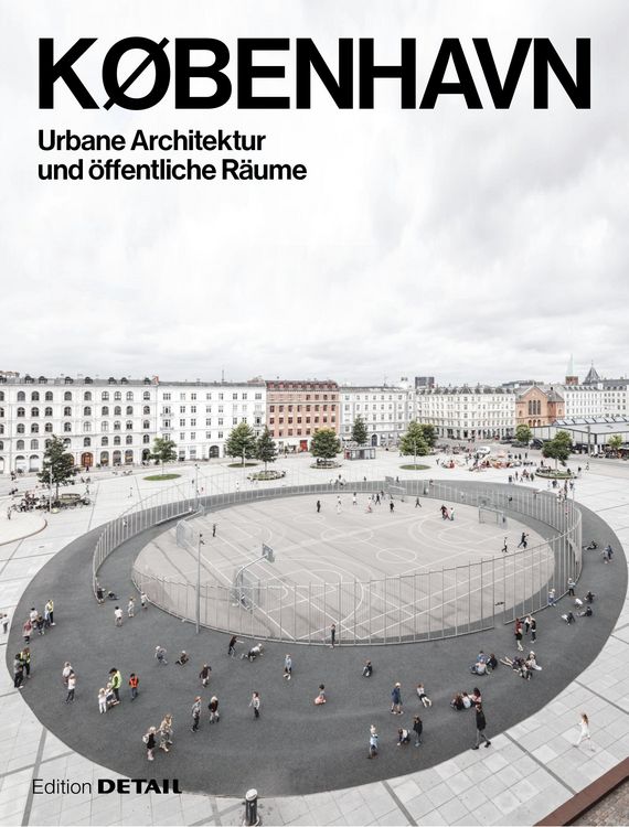 Produktbild: K&Oslash;BENHAVN. Urbane Architektur und &ouml;ffentliche R&auml;ume
