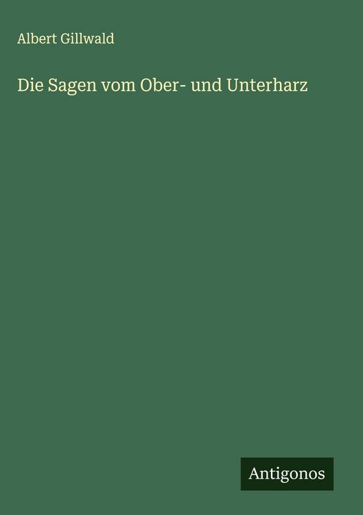Produktbild: Die Sagen vom Ober- und Unterharz