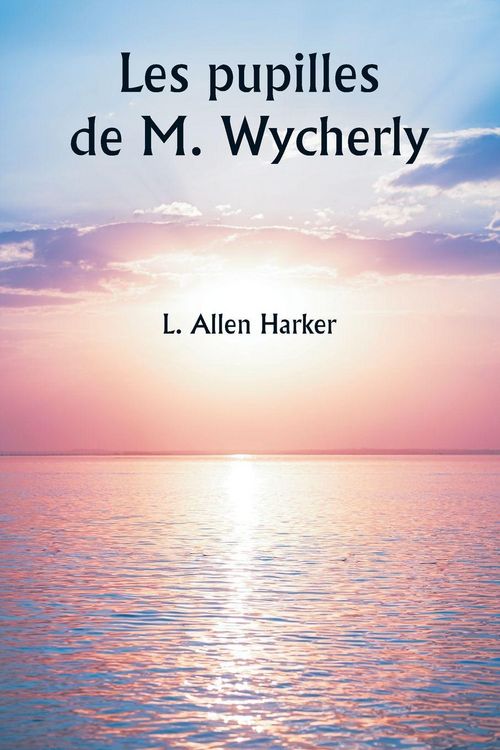 Produktbild: Les pupilles de M. Wycherly