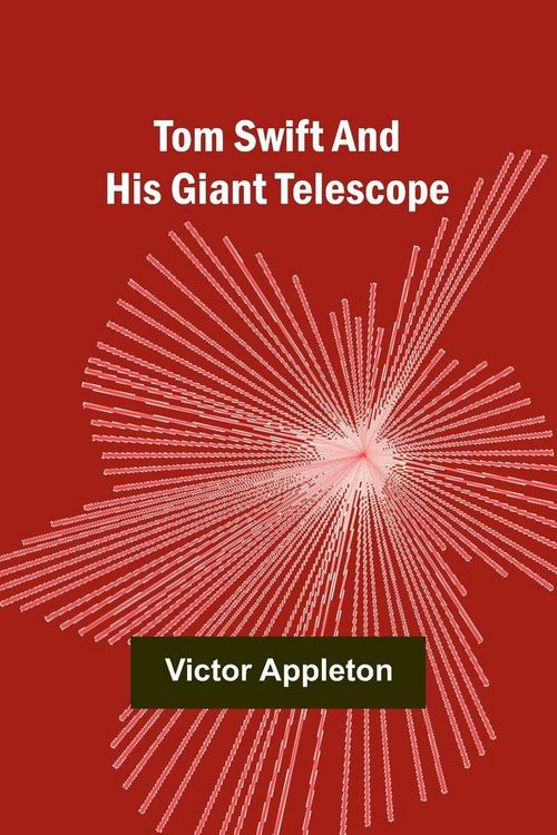Produktbild: Tom Swift and His Giant Telescope