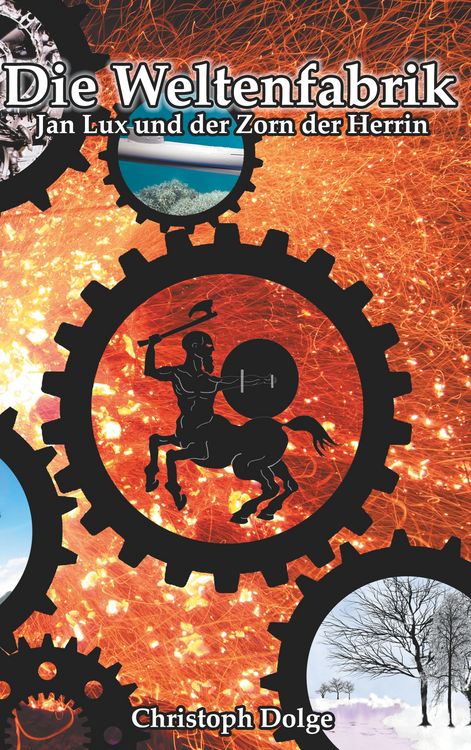 Produktbild: Die Weltenfabrik: Jan Lux und der Zorn der Herrin