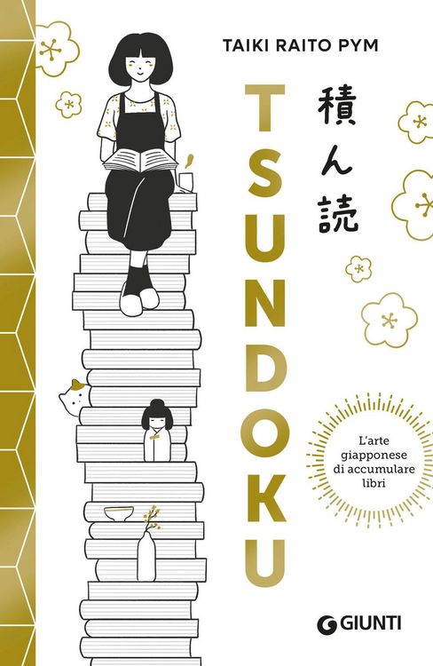 Produktbild: Tsundoku. L'arte giapponese di accumulare libri