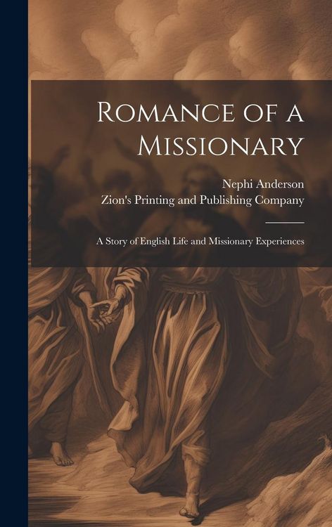 Produktbild: Romance of a Missionary: A Story of English Life and Missionary Experiences