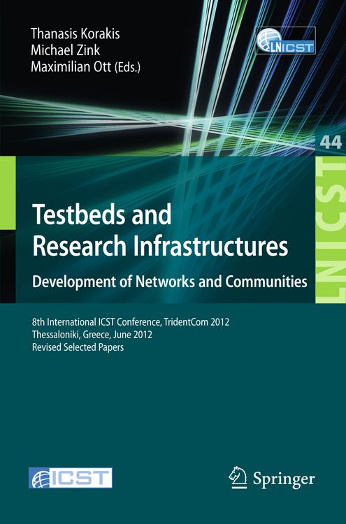 Produktbild: Testbeds and Research Infrastructure: Development of Networks and Communities