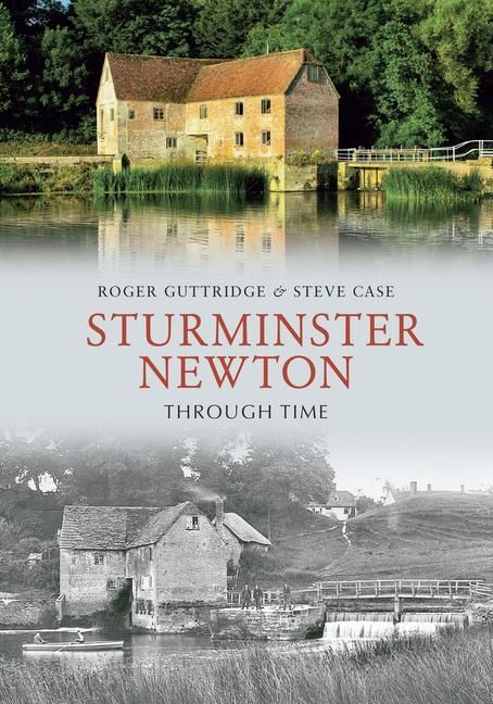 Produktbild: Sturminster Newton Through Time