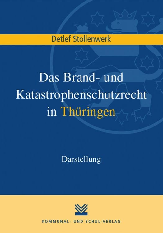 Produktbild: Das Brand- und Katastrophenschutzrecht in Th&uuml;ringen