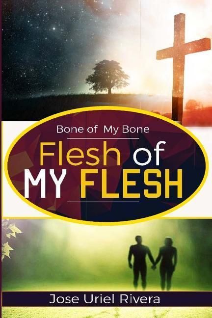 Produktbild: Bone of My Bone and Flesh of My Flesh