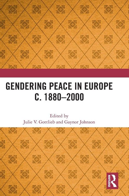 Produktbild: Gendering Peace in Europe c. 1880-2000
