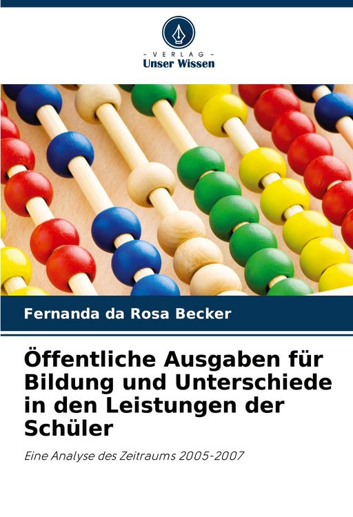 Produktbild: &Ouml;ffentliche Ausgaben f&uuml;r Bildung und Unterschiede in den Leistungen der Sch&uuml;ler