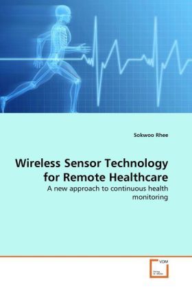 Produktbild: Rhee, S: Wireless Sensor Technology for Remote Healthcare