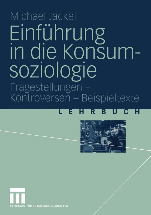 Produktbild: Einf&uuml;hrung in die Konsumsoziologie