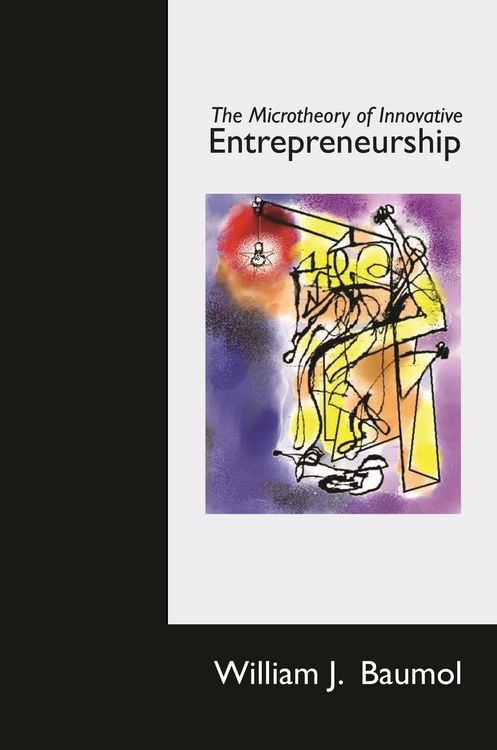 Produktbild: The Microtheory of Innovative Entrepreneurship