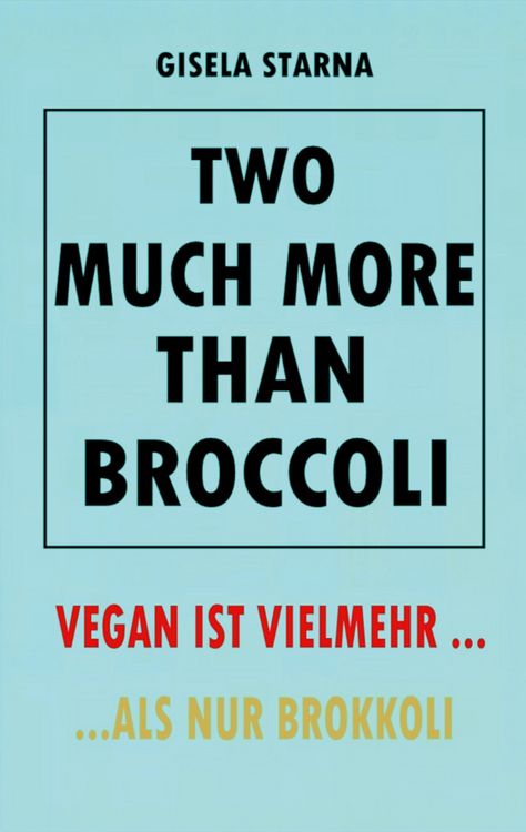 Produktbild: Two much more than broccoli