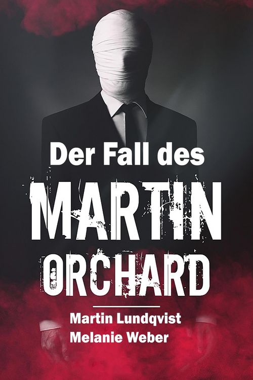 Produktbild: Der Fall Des Martin Orchard : Erweiterte Probe