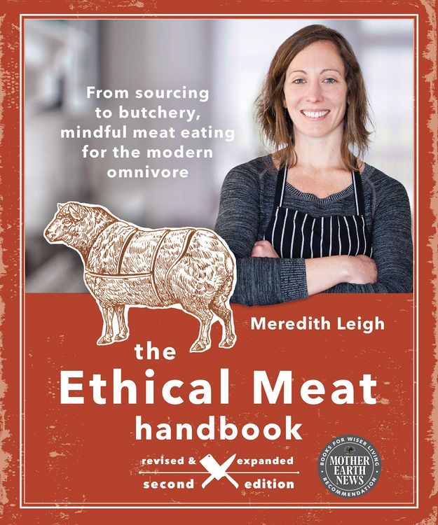 Produktbild: The Ethical Meat Handbook, Revised and Expanded 2nd Edition